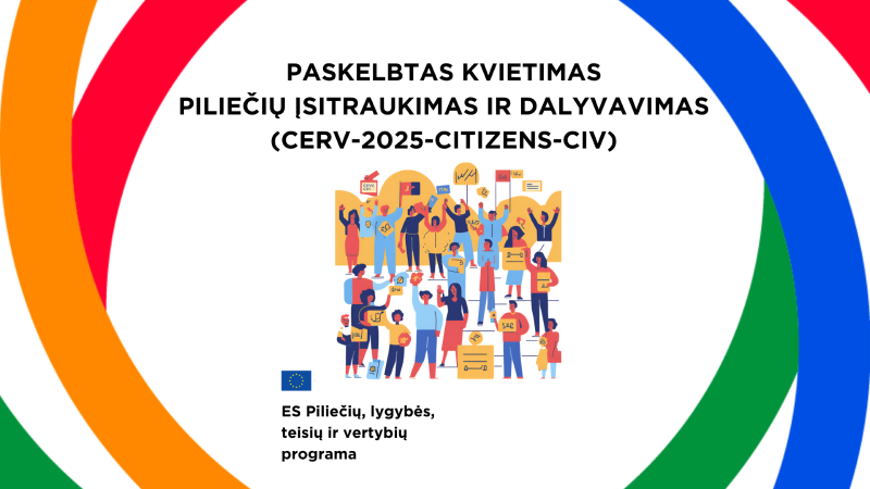 Paskelbtas kvietimas „Piliečių įsitraukimas ir dalyvavimas“ (CERV-2025-CITIZENS-CIV)
