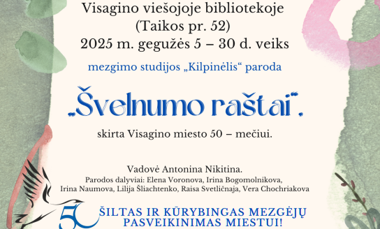 Visagino miesto 50-mečiui – švelnumo ir tradicijų kupina mezginių paroda bibliotekoje