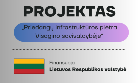 Projektas „Priedangų infrastruktūros plėtra Visagino savivaldybėje“