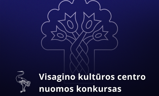 Visagino kultūros centras skelbia nekilnojamojo turto viešą nuomos konkursą