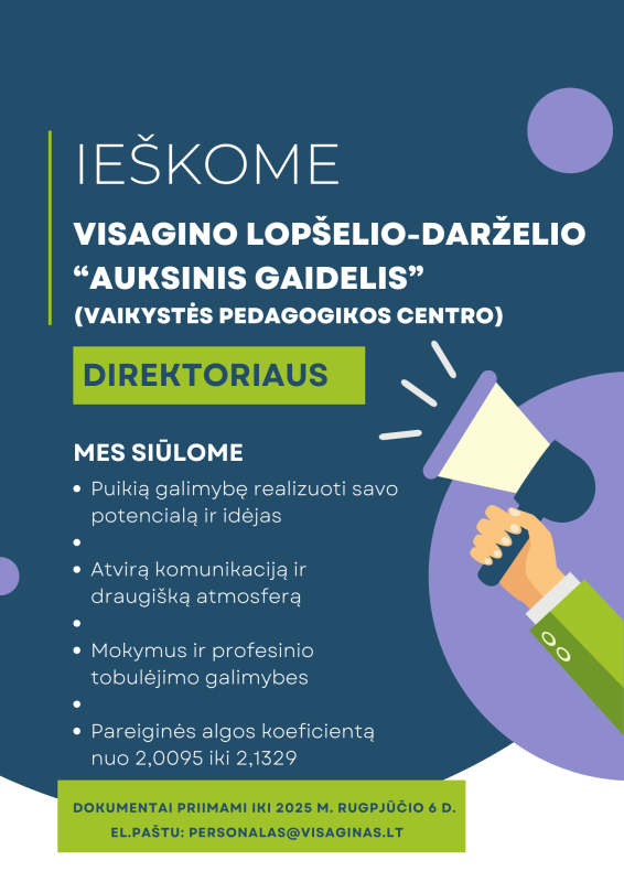 Skelbiamas konkursas Visagino lopšelio-darželio „Auksinis gaidelis“ direktoriaus pareigoms eiti...