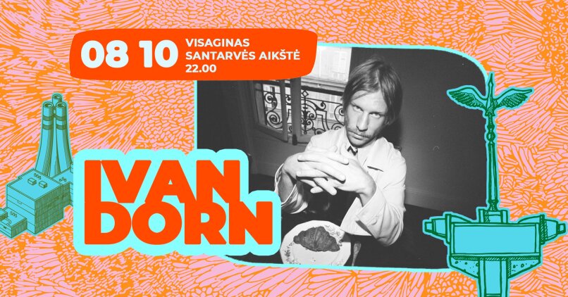Paveikslelis, susijęs su IVAN DORN | Visagino miesto šventė 2025