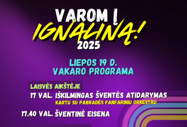 Ignalinos miesto šventė - Varom į Ignaliną!