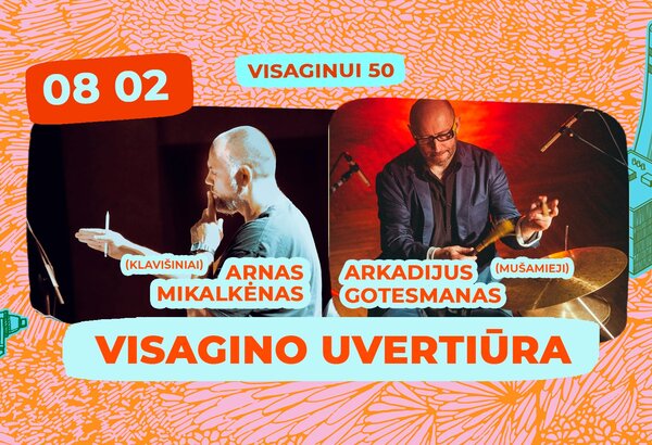 Visagino uvertiūra | Visagino erdvių festivalis 2025