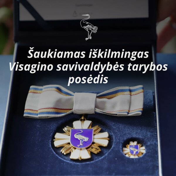 Rugpjūčio 9 d. įvyks iškilmingas Visagino savivaldybės tarybos posėdis